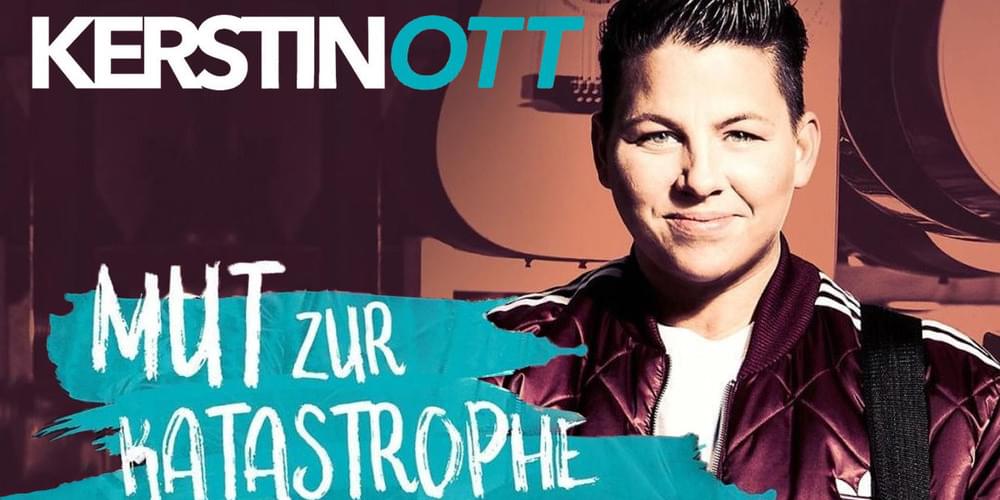Tickets Kerstin Ott, Mut zur Katastrophe Tour 2019 in Falkensee